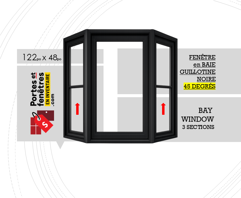 BAY45 GUILLOTINE NOIRE 2OUVRANTS 122X48 FENÊTRE EN BAIE À GUILLOTINE 122po X 048po NOIRE PVC AVEC ANGLE 45 DEGRÉS QUALITÉ